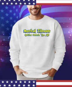 Mental illness gotta catch em all T-Shirt