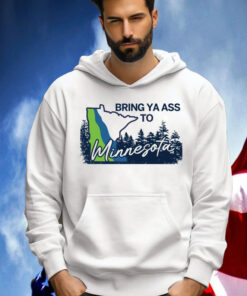 Minnesota Timberwolves Bring Ya Ass To Minnesota Road Sign Shirt
