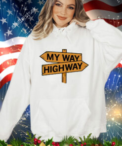 My way high way T-Shirt