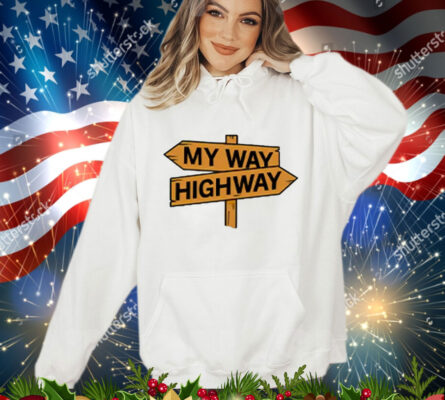 My way high way T-Shirt