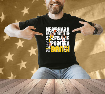 Nemhard Stepback 3 Pointer Bang Shirt