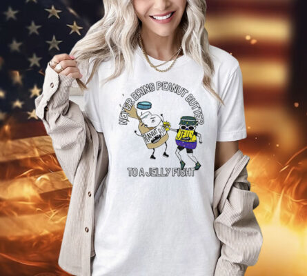 Never bring peanut butter Shirt