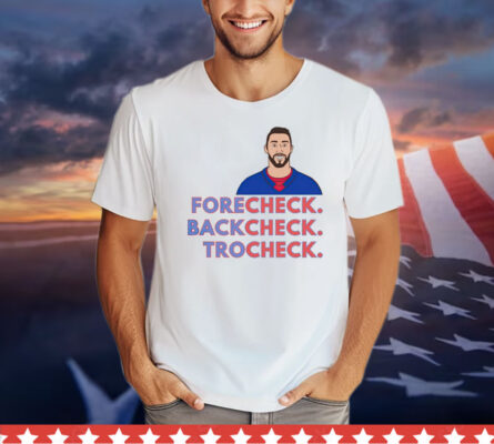 New York Rangers forecheck backcheck trocheck Shirt