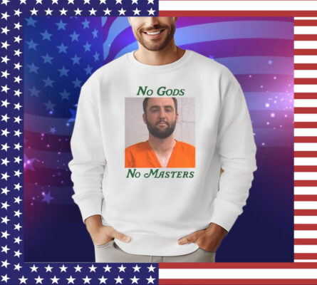 No Gods. No Masters. T-Shirt