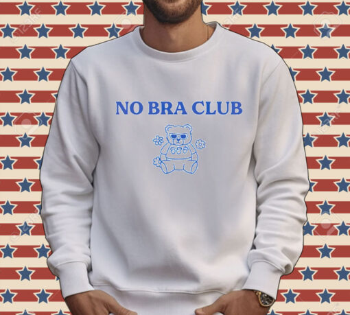 No bra club bear Tee Shirt