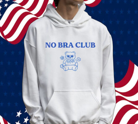 No bra club bear Tee Shirt