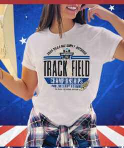 Official 2024 NCAA Division I Outdoor Track & Field Championships Preliminary Rounds the road to eugene Oregon T-Shirt