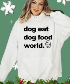 Official Dog eat dog food world T-Shirt