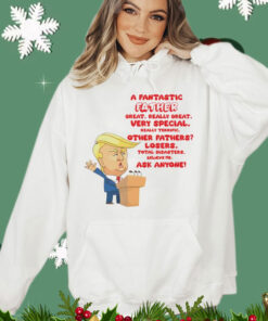 Official Trump a fantastic father great really great very special really terrific Shirt