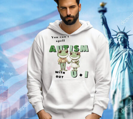  Official You cant spell autism without u and i frog Shirt