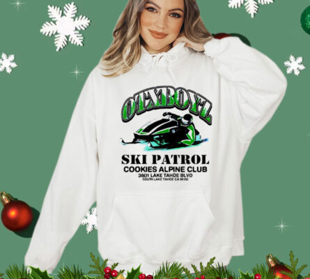 Otxboyz Ski Patrol Cookies Alpine Club 3601 Lake Tahoe BLVD Shirt