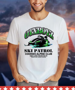 Otxboyz Ski Patrol Cookies Alpine Club 3601 Lake Tahoe BLVD Shirt