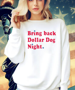 Phillies baseball bring back dollar dog night stars T-Shirt