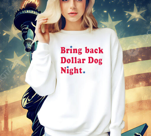 Phillies baseball bring back dollar dog night stars T-Shirt