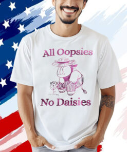 Rhino all oopsies no daisies Shirt