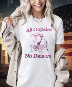 Rhino all oopsies no daisies Shirt