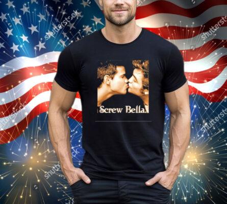 Screw Bella Edward Cullen Jacob Black kissing T-Shirt