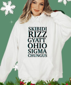 Skibidi rizz gyatt ohio sigma chungus Shirt