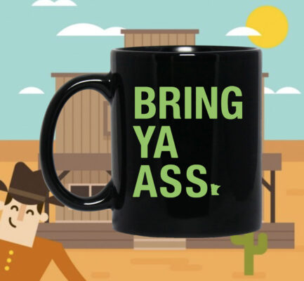 Sota Stick Bring Ya Ass Mug