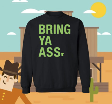 Sota Stick Bring Ya Ass Sweatshirt