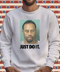 Tiger Woods mugshot just do it Shirt