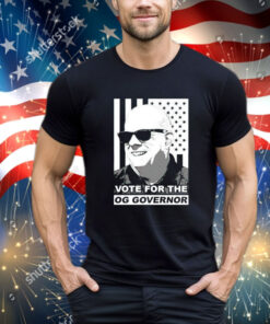 Vote for the OG Governor Shirt