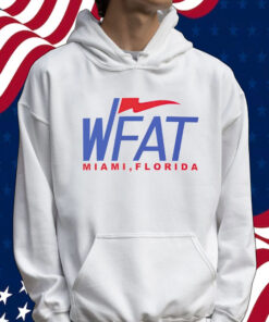 WFAT Miami FL Shirt