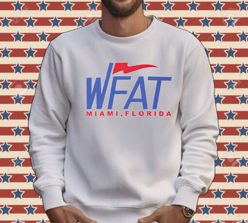 WFAT Miami FL Shirt