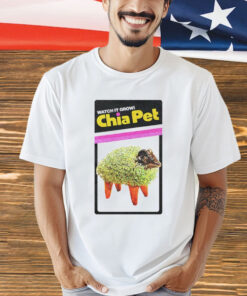 Watch it grow Chia Pet Shirt