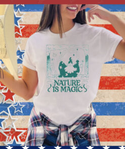 Wizard nature is magic T-Shirt