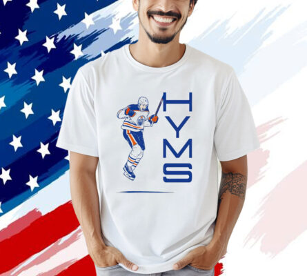 Zach Hyman Edmonton Oilers HYMS Shirt