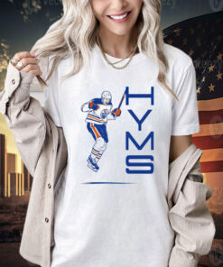 Zach Hyman Edmonton Oilers HYMS Shirt