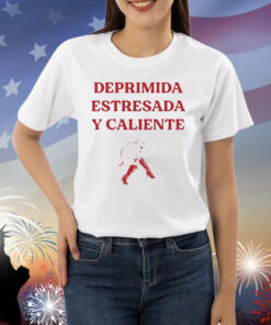Deprimida estresada y caliente Shirt
