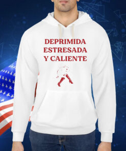 Deprimida estresada y caliente Shirt