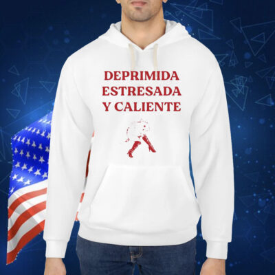 Deprimida estresada y caliente Shirt
