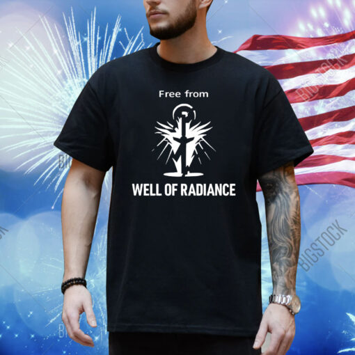 Free from well of radiance Shirt