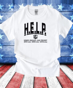 H.E.L.P. Honor Educate, Lead, Prevent. #IWillListen T-Shirt