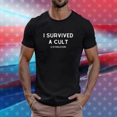 I Survived A Cult Catholicism T-Shirt