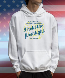 I Held the Flashlight for My Dad T-Shirt