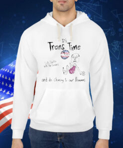 It’s trans time let’s identify with the genders Shirt