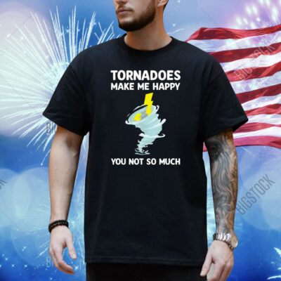 James Spann tornadoes make me happy you not so much Shirt