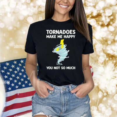 James Spann tornadoes make me happy you not so much Shirt