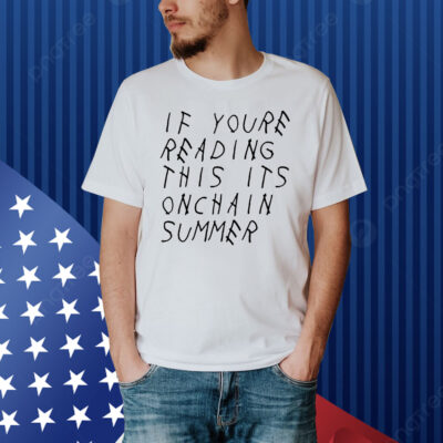 Jesse Pollak if youre reading this its onchain summer Shirt