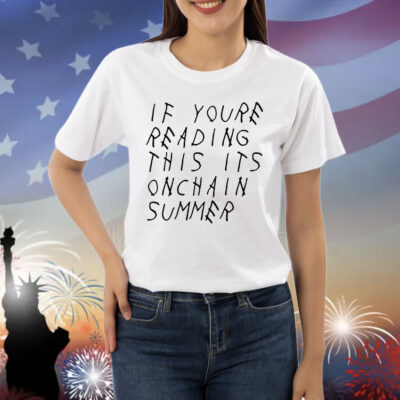 Jesse Pollak if youre reading this its onchain summer Shirt
