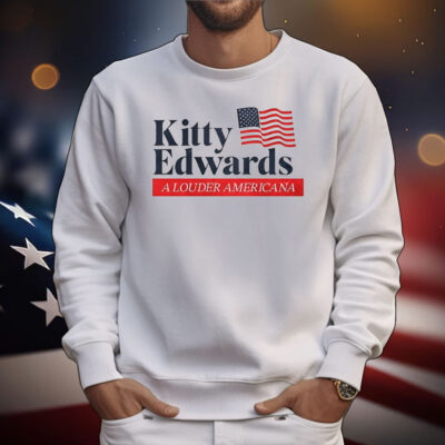 Kitty Edwards Louder Americana T-Shirt