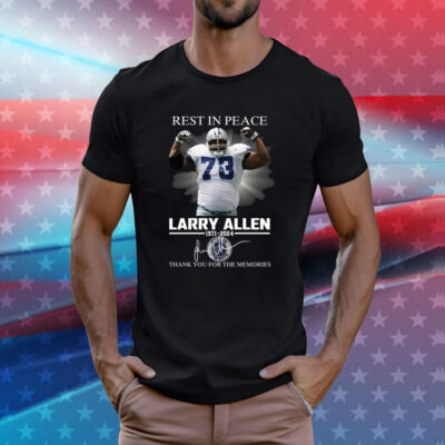 Larry Allen Rest In Peace Thank You For The Memories T-Shirt