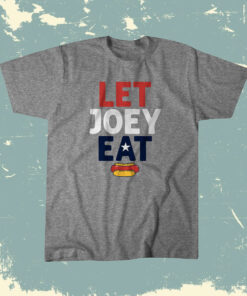 Let Joey Eat! Hot Dog Eating T-Shirt