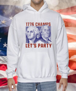 Let's party 1776 Champs T-Shirt