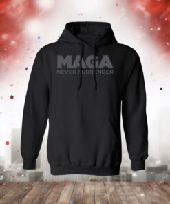 MAGA Never Surrender Black Hoodie