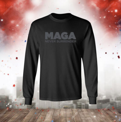 MAGA Never Surrender Black Longsleeve